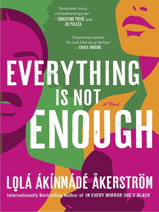 Title details for Everything Is Not Enough by Lolá Ákínmádé Åkerström - Available